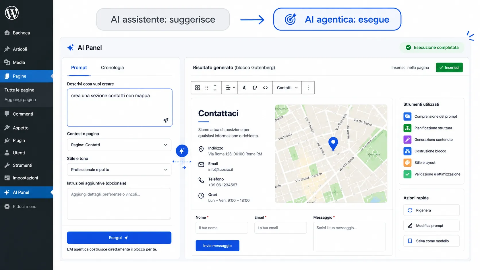 Strumenti AI per WordPress nel 2026: cosa serve davvero a una PMI italiana 19 WordPress AI Panel con prompt per sezione contatti, blocco Gutenberg generato con mappa e form, e strumenti AI utilizzati